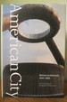 American City; Detroit Architecture, 1845-2005 (Dj Protected By Clear, Acid-Free Mylar Cover)