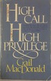 High Call, High Privilege