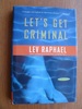 Let's Get Criminal: An Academic Mystery
