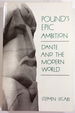 Pound's Epic Ambition: Dante and the Modern World (Suny Series, the Margins of Literature)