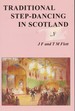 Traditional Step-Dancing in Scotland