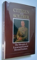 Citizen and Soldier-the Memoirs of Lieutenant General Howard Graham