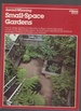 Award-Winning Small-Space Gardens