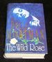 The Wild Rose
