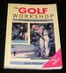 The Golf Workshop