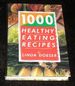 1000 Healthy Eating Recipes