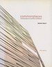 Commonplaces: Thinking About an American Architecture [With Laid in Letter Signed By Healy! ]