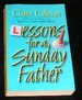 Lessons for a Sunday Father