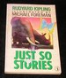 Just So Stories