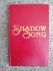 Shadow Song