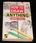 How to Draw Anything