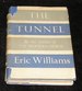 The Tunnel