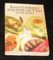 Easy Cooking for One Or Two