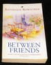 Between Friends