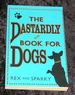 The Dastardly Book for Dogs