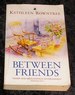 Between Friends