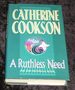 A Ruthless Need