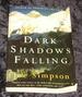 Dark Shadows Falling