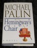 Hemingway's Chair