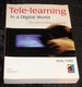 Tele Learning in a Digital World