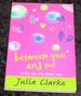 Between You and Me
