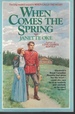 When Comes the Spring