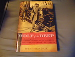 Wolf of the Deep: Raphael Semmes and the Notorious Confederate Raider CSS Alabama