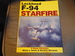 Lockheed F-94 Starfire: A Photo Chronicle