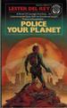 Police Your Planet