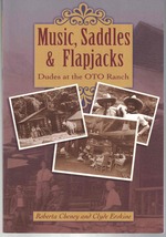 Music, Saddles and Flapjacks Dudes at the Oto Ranch