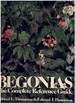 Begonias: the Complete Reference Guide