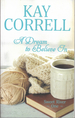 A Dream to Believe in (Sweet River One)