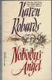 Nobody's Angel a Novel
