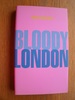 Bloody London