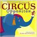 Circus Opposites