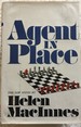 Agent in Place