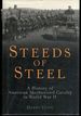 Steeds of Steel: a History of American Mechanized Cavalry in World War II