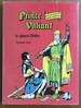 Prince Valiant in the Days of King Arthur, Volume One