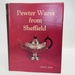 Pewter Wares From Sheffield