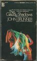 The Gaudy Shadows