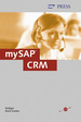 Mysap Crm. Solution for Success Von R�diger Buck-Emden Crm Solution From Sap Modern Crm Concepts Mysap Crm 3.0. Customer Related Business Processes Marketing Sales Service Customer Interaction Cycle Crm Projects E-Selling Interaction Center...
