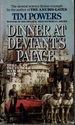Dinner At Deviant's Palace