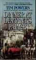Dinner At Deviant's Palace