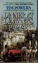 Dinner at Deviant's Palace
