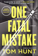One Fatal Mistake