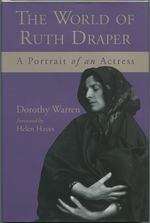 The World of Ruth Draper: a Portrait of an Actress