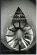 Revolutionary Atmosphere: the Story of the Altitude Wind Tunnel and the Space Power Chambers