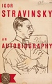 Igor Stravinsky: an Autobiography