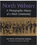 North Webster a Photographic History of a Black Community