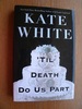 'Til Death Do Us Part